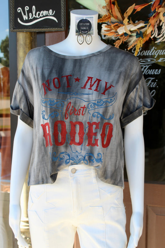 Not My First Rodeo Tee