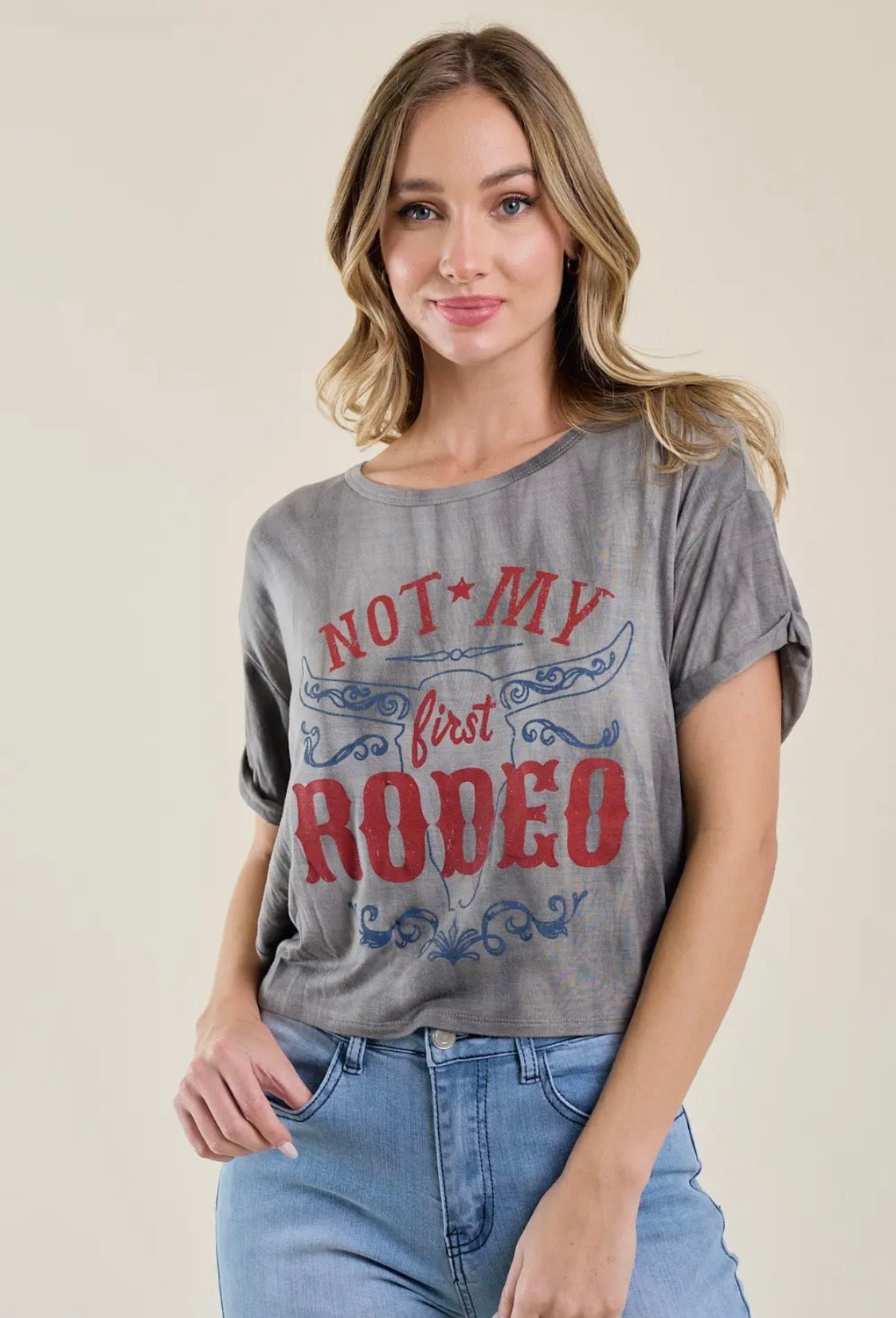 Not My First Rodeo Tee